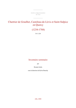 Chartrier De Graulhet, Castelnau-De-Lévis Et Saint-Sulpice En Quercy (1234-1788)