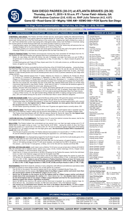 SAN DIEGO PADRES (30-31) at ATLANTA BRAVES (29-30) Thursday, June 11, 2015 • 9:10 A.M