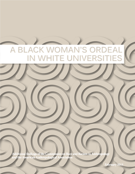 A Black Woman's Ordeal in White Universities a Black Woman's