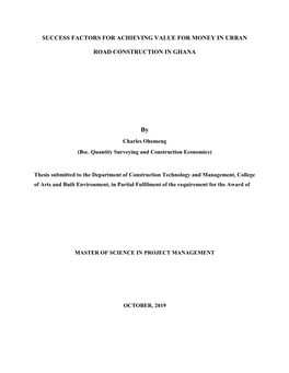 Success Factors for Achieving Value for Money in Urban Road Construction in Ghana the Main Objectives of the Research Are: 1