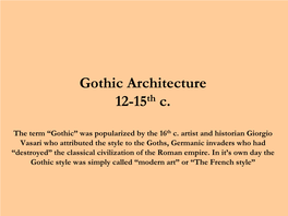 Gothic Architecture 12-15Th C