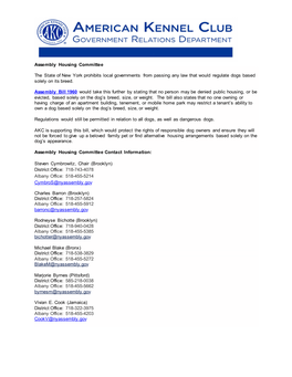 Assembly Housing Committee the State of New York Prohibits Local Governments from Passing Any Law That Would Regulate Dogs Based