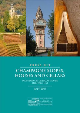 Champagne Slopes, Houses and Cellars Included on Unesco’S World Heritage List