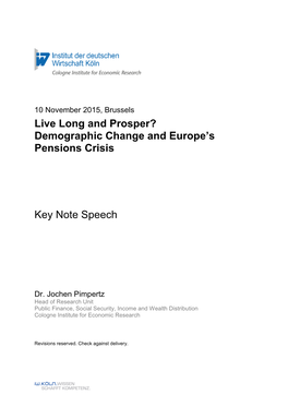 Demographic Change and Europe's Pensions Crisis Key Note Speech