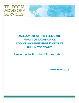 Assessment of the Economic Impact of Taxation on Communications Investment in the United States