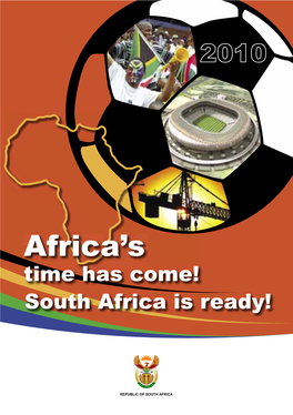 Africa's Time Has Come! South Africa Is Ready!