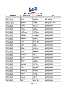 2011-2012 Season Schedule Date/Time Home Team Away Team Rink