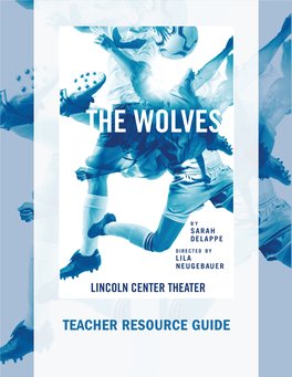 THE WOLVES Teacher Resource Guide by Amina Henry