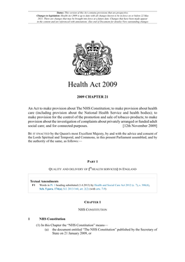 Health Act 2009 Is up to Date with All Changes Known to Be in Force on Or Before 22 May 2021