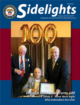 Captain John Corso Turns 100 Safety II - What Went Right Why Icebreakers Are Vital AMERICAN MARITIME OFFICERS