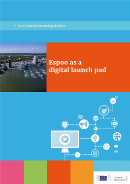 Espoo As a Digital Launch Pad Espoo As a Digital Launch Pad