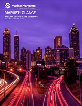 Atlanta Office Market Report Second Quarter 2019 Atlanta Q20192 Office Market