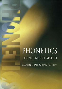 Phonetics the Science of Speech