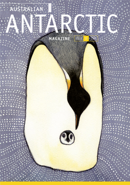 Australian ANTARCTIC Magazine ISSUE 17 2009 Australian ANTARCTIC Magazine ISSUE 17 2009