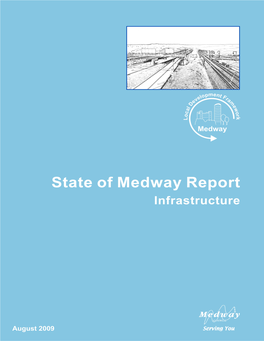 Please Note That This SOM (State of Medway Report) Was Last Updated in July 2009