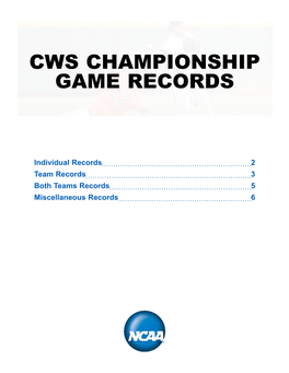 CWS Championship Game Records