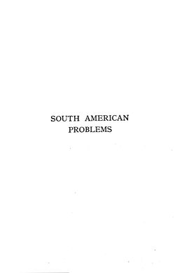 South American Problems Aven Jda Central, Rjo De Janeiro ; Opened Through the City in 1904 South American Problems