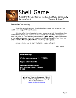 Shell Game a Monthly Newsletter for the London Magic Community January 2010 Volume 5, Issue 5