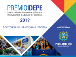 Confira Aqui Todos Os Vencedores Do Prêmio IDEPE 2019