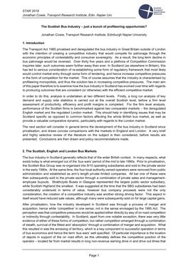 The Bus Industry in Scotland Has Evolved Over Time with Regards to Producing Outcomes That Are Consistent (Or Otherwise) with the Efficient Competitive Market