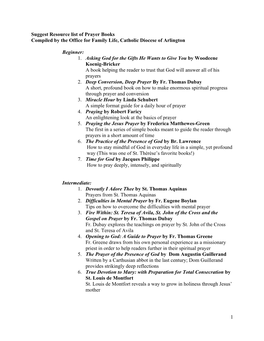 1 Suggest Resource List of Prayer Books Compiled by the Office for Family Life, Catholic Diocese of Arlington Beginner: 1. Askin