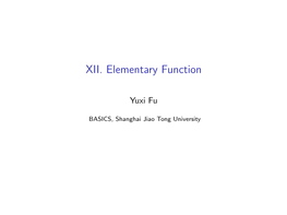 XII. Elementary Function