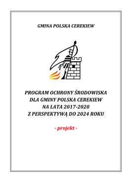 Program Ochrony Środowiska Dla Gminy Polska Cerekiew Na Lata 2017-2020 Z Perspektywą Do 2024 Roku