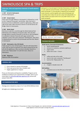 ACCOMMODATION INFO PACKAGE INCLUDES GENERAL INFO Enjoy