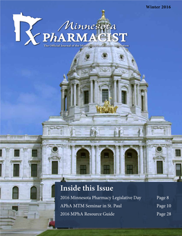 Inside This Issue 2016 Minnesota Pharmacy Legislative Day Page 8 Apha MTM Seminar in St