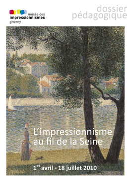 L'impressionnisme Au Fil De La Seine Dossier Pédagogique