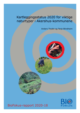 Kartleggingsstatus 2020 for Viktige Naturtyper I Akershus- Kommunene
