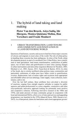 1. the Hybrid of Land Taking and Land Making Pieter Van Den Broeck, Asiya Sadiq, Ide Hiergens, Monica Quintana Molina, Han Verschure and Frank Moulaert