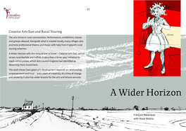A Wider Horizon Tells the Story of One of Those – Creative Arts East, Which Serves Rural Norfolk and Suﬀolk