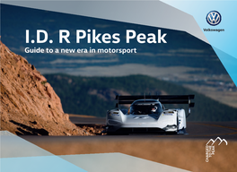I.D. R Pikes Peak. Guide to a New Era in Motorsport