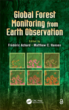 3 Use of Earth Observation Technology to Monitor Forests Across the Globe