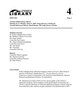 MINUTES Page 1 Toronto Public Library Board Meeting No. 6: Monday, June 11, 2007, from 6:03 P.M. to 8:05 P.M. Toronto Reference