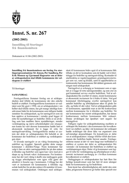 Innst. S. Nr. 267 (2002-2003) Innstilling Til Stortinget Frå ﬁnanskomiteen