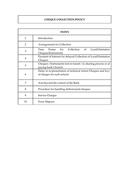 CHEQUE COLLECTION POLICY INDEX 1 Introduction 2