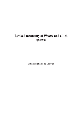 Revised Taxonomy of Phoma and Allied Genera