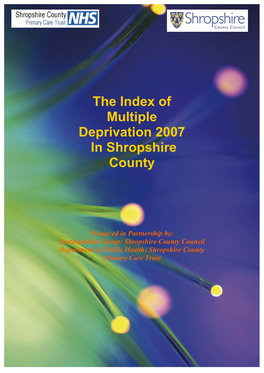 The Index of Multiple Deprivation 2007 in Shropshire County