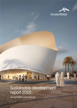 Sustainable Development Report 2020 Arcelormittal Luxembourg