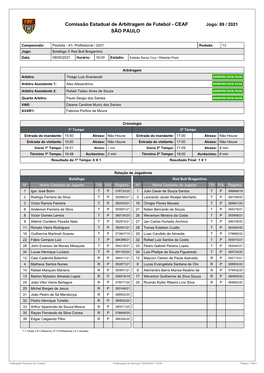 Comissão Estadual De Arbitragem De Futebol - CEAF Jogo: 89 / 2021 SÃO PAULO