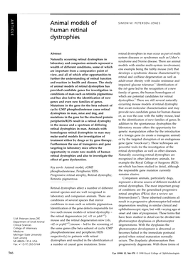 Animal Models of Human Retinal Dystrophies Sequence Differences in the Coding Region of the Genes for Offer Many Obvious Benefits