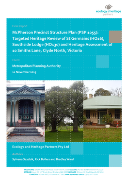 Mcpherson Precinct Structure Plan (PSP 1055): Targeted Heritage Review of St Germains (HO16), Southside Lodge (HO130) and Herita