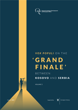 Vox Populi on the ‘Grand Finale’ Between Kosovo and Serbia