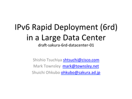 Ipv6 Rapid Deployment (6Rd) in a Large Data Center Dra�-Sakura-6Rd-Datacenter-01