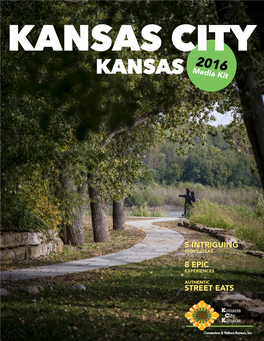 KANSAS CITY 2016 KANSAS Media Kit