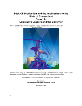 Peak Oil Production and the Implications to the State of Connecticut Report to Legislative Leaders and the Governor