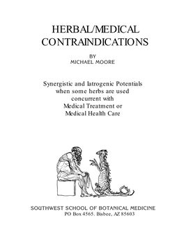 Herbal/Medical Contraindications