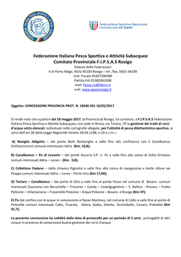 Federazione Italiana Pesca Sportiva E Attività Subacquee Comitato Provinciale F.I.P.S.A.S Rovigo Palazzo Delle Federazioni V.Le Porta Adige, 45/G 45100 Rovigo – Tel